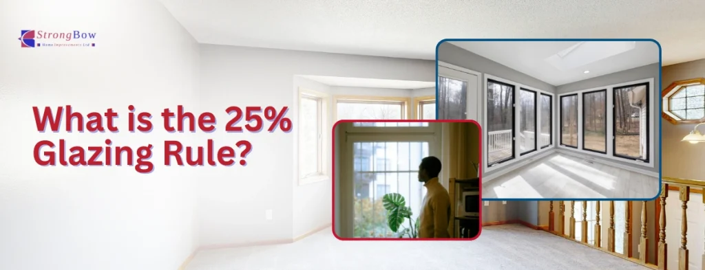 What Is the 25% Glazing Rule